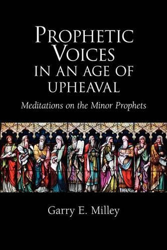 Prophetic Voices in an Age of Upheaval