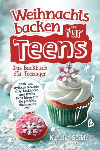 Weihnachtsbacken für Teens