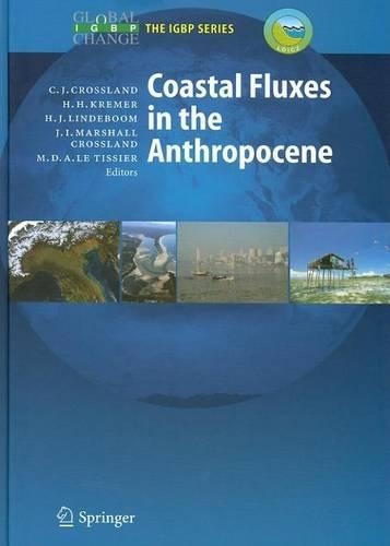 Coastal Fluxes in the Anthropocene: The Land-Ocean Interactions in the Coastal Zone Project of the International Geosphere-Biosphere Programme