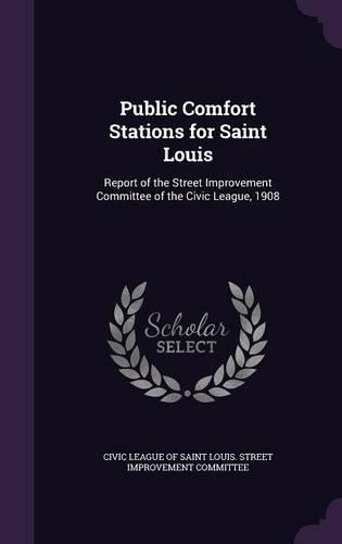 Public Comfort Stations for Saint Louis
