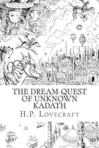 The Dream-Quest of Unknown Kadath
