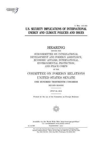 U.S. Security Implications of International Energy and Climate Policies and Issues