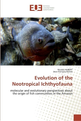 Evolution of the neotropical ichthyofauna