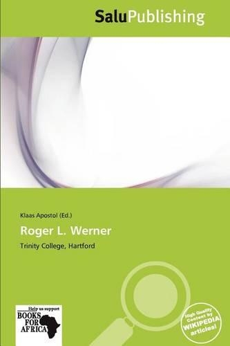 Roger L. Werner
