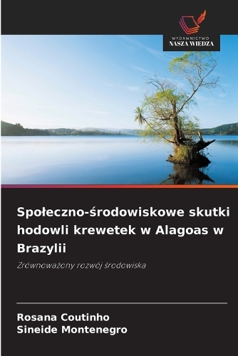Spoleczno-środowiskowe skutki hodowli krewetek w Alagoas w Brazylii