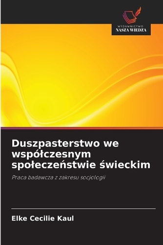 Duszpasterstwo we wspólczesnym spoleczeństwie świeckim