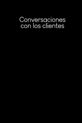 Conversaciones con los clientes