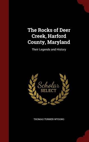 The Rocks of Deer Creek, Harford County, Maryland