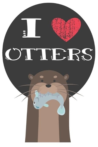 I Heart Otters