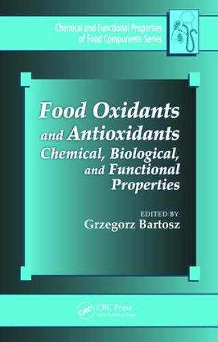 Food Oxidants and Antioxidants