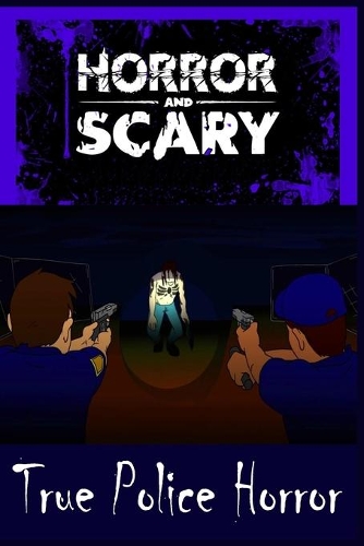 True Police Horror