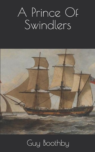 A Prince Of Swindlers