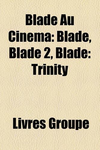 Blade Au Cinma