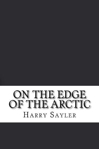 On the Edge of the Arctic