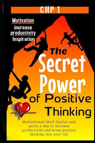 The Secret Power of Positive Thinking