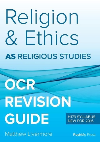 As Religion and Ethics Revision Guide for OCR