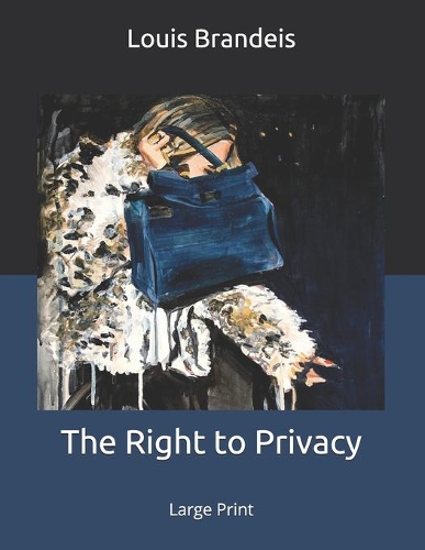The Right to Privacy
