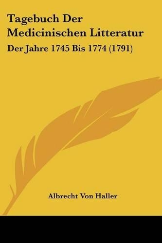 Tagebuch Der Medicinischen Litteratur
