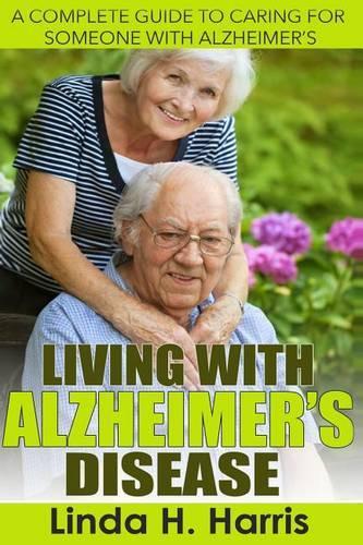 Living with Alzheimer?s Disease