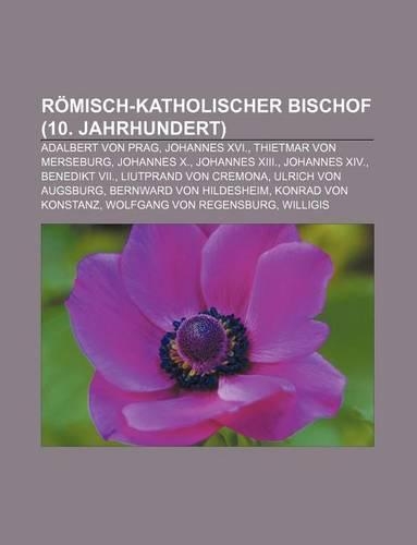 Romisch-Katholischer Bischof (10. Jahrhundert)