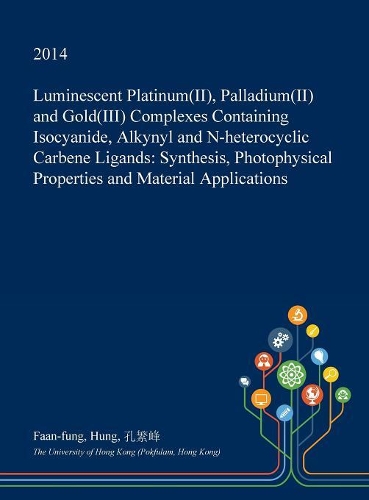 Luminescent Platinum(ii), Palladium(ii) and Gold(iii) Complexes Containing Isocyanide, Alkynyl and N-Heterocyclic Carbene Ligands