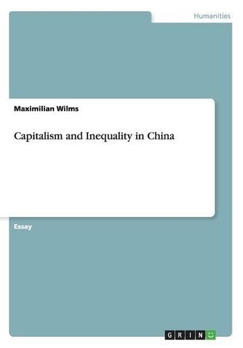 Capitalism and Inequality in China