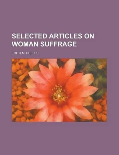 Selected Articles on Woman Suffrage