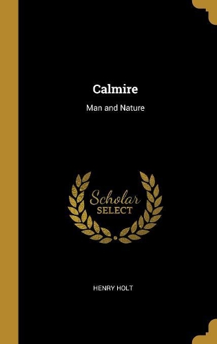 Calmire: Man and Nature