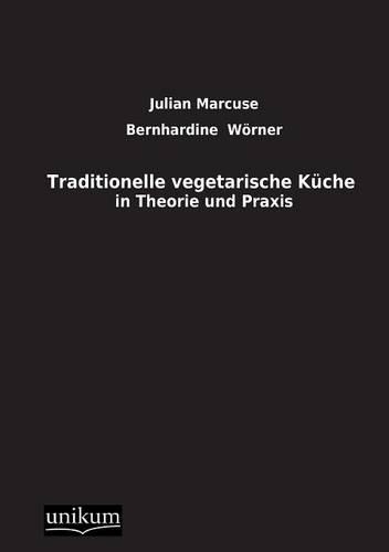 Traditionelle Vegetarische Kuche