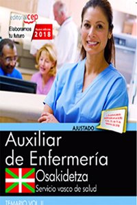 Auxiliar Enfermeria. Servicio vasco de salud-Osakidetza. Temario. Vol.II