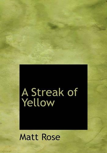 A Streak of Yellow
