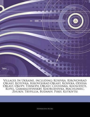 Articles on Villages in Ukraine, Including