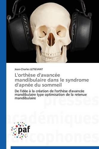L'Orthèse d'Avancée Mandibulaire Dans Le Syndrome d'Apnée Du Sommeil