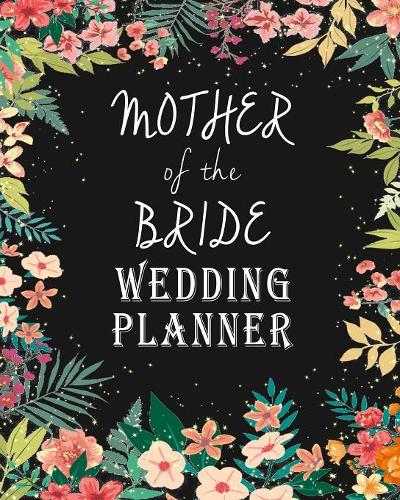Mother of the Bride Wedding Planner