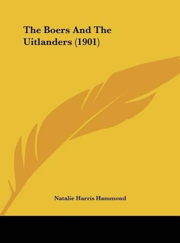 The Boers And The Uitlanders (1901)