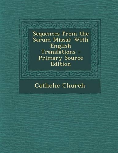 Sequences from the Sarum Missal