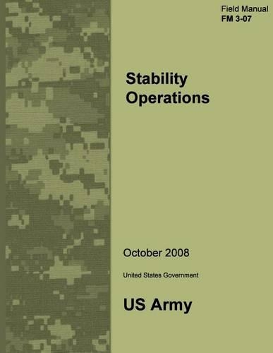 Field Manual FM 3-07 Stability Operations October 2008
