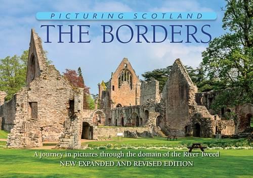The Borders: Picturing Scotland