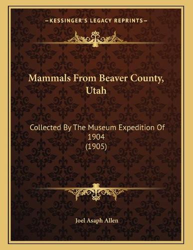 Mammals From Beaver County, Utah