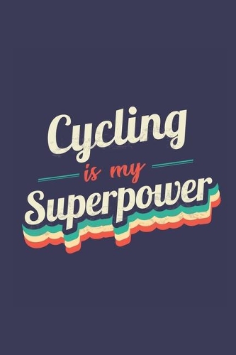 Cycling Is My Superpower