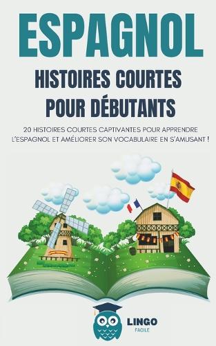 ESPAGNOL Histoires courtes pour débutants