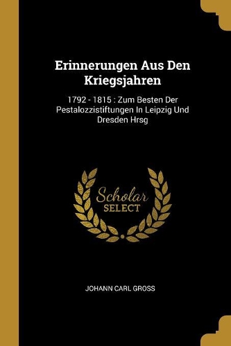Erinnerungen Aus Den Kriegsjahren