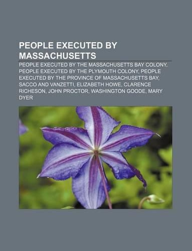 People Executed by Massachusetts
