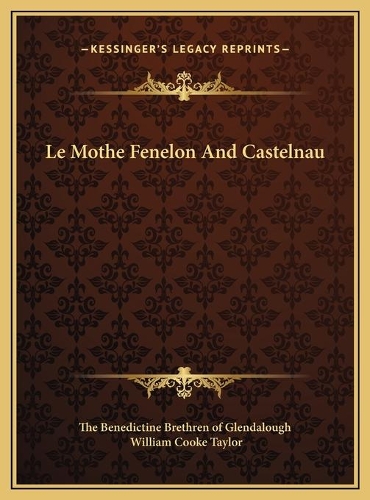 Le Mothe Fenelon And Castelnau