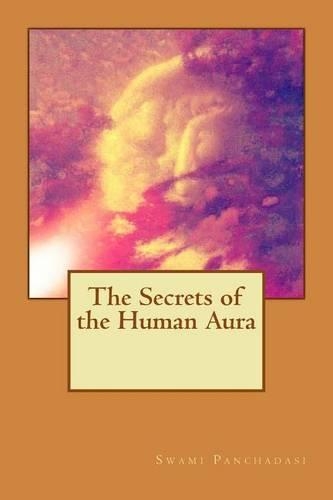 The Secrets of the Human Aura