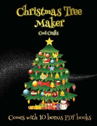 Cool Crafts (Christmas Tree Maker)