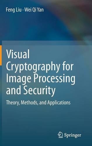 Visual Cryptography for Image Processing and Security