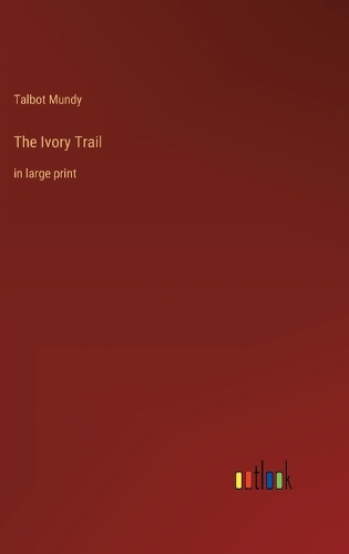 The Ivory Trail