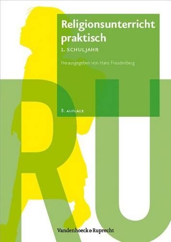 Religionsunterricht praktisch â 1. Schuljahr