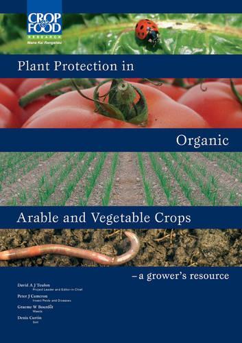 Plant Protection in Organic Arable and Vegetable Crops